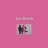 Sex Bomb!