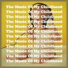 The Music Of My Childhood