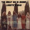 The Great Gig In Luddite's Head (PART ONE)