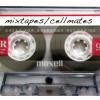 Mixtapes/Cellmates